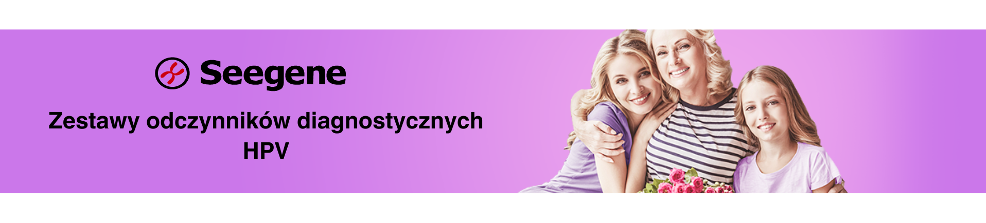 Baner przekierowujący do strony producenta odczynników diagnostycznych HPV. Na zdjęciu mama z dwoma dorastającymi córkami.